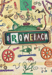 Okładka książki O rowerach Bartosz Ratajczyk