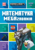 Okładka książki Minecraft Matematyka Megazadania 11+ Dan Lipscombe,&nbsp;Katherine Paterson