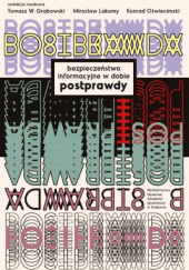 Bezpieczeństwo informacyjne w dobie postprawdy