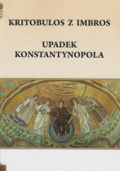 Okładka książki Upadek Konstantynopola Kritobulos z Imbros