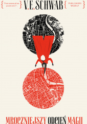Okładka książki Mroczniejszy odcień magii V.E. Schwab