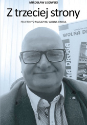 Okładka książki Z trzeciej strony autorstwa Mirosław Osowski
