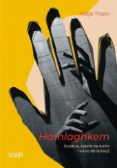 Hamlaghkem. Kuskus, ciasto ze świni i wino do kolacji