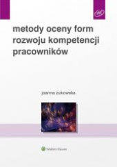 Metody oceny form rozwoju kompetencji pracowników