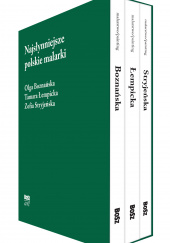 Okładka książki Pakiet: Najsłynniejsze polskie malarki Urszula Kozakowska-Zaucha,&nbsp;Światosław Lenartowicz,&nbsp;Maria Anna Potocka
