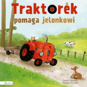 Okładka książki Traktorek pomaga jelonkowi Philippe Goossens,&nbsp;Natalie Quintart