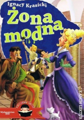 Okładka książki Żona modna Ilustrowana lektura autora Ignacy Krasicki, 9788366729469