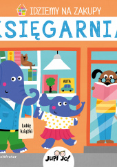 Okładka książki Idziemy na zakupy Księgarnia Nastja Holtfreter