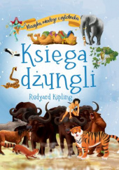 Okładka książki Klasyka młodego czytelnika. Księga dżungli autorstwa Rudyard Kipling