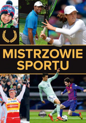 Okładka książki Mistrzowie sportu Piotr Szymanowski