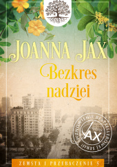 Zemsta i przebaczenie Tom 5 Bezkres nadziei