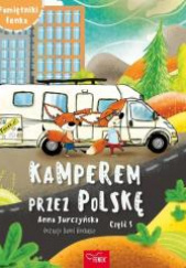 Okładka książki Kamperem przez Polskę Część 5 Anna Jurczyńska