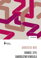 Okładka książki Gramsci, czyli samobójstwo rewolucji Noce Augusto Del