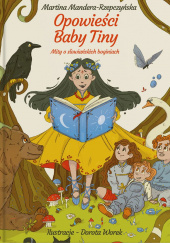 Okładka książki Opowieści Baby Tiny Mity o słowiańskich boginiach Martina Mandera-Rzepczyńska