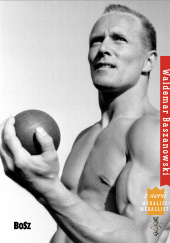 Okładka książki Waldemar Baszanowski. Medaliści Stefan Szczepłek