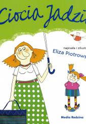 Okładka książki Ciocia Jadzia - broszura Eliza Piotrowska