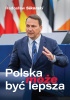Okładka książki Polska może być lepsza Radosław Sikorski