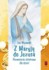 Okładka książki Z Maryją do Jezusa Rozważania różańcowe dla dzieci Murawski Jan