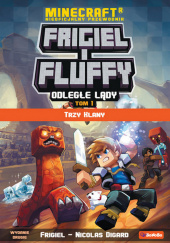 Okładka książki Frigiel i Fluffy Odległe lądy Trzy klany Nicolas Digard,&nbsp;Frigiel