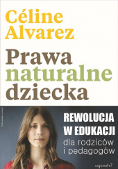 Okładka książki Prawa naturalne dziecka Alvarez Céline