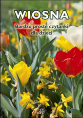 Okładka książki Bardzo proste czytanki dla dzieci Wiosna Magdalena Hinz