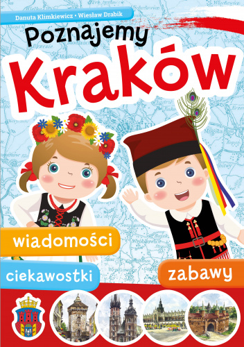 Poznajemy Kraków - Danuta Klimkiewicz | Książka w Lubimyczytac.pl
