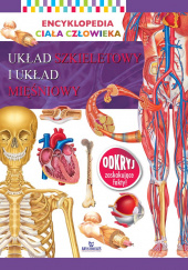 Okładka książki Układ szkieletowy i układ mięśniowy. Encyklopedia ciała człowieka