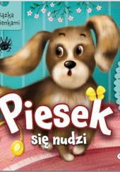 Okładka książki Piesek się nudzi. Baw się w kółko Katarzyna Vanevska