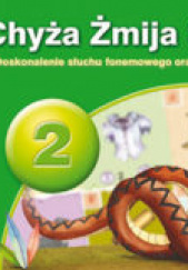 Okładka książki PUS Doskonalenie słuchu fonemowego cz. 2. Chyża żmija syk-syk autora Katarzyna Szura, 9788375141245