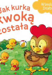 Jak kurka kwoką została