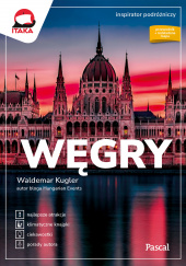 Okładka książki Węgry. Inspirator podróżniczy Waldemar Kugler