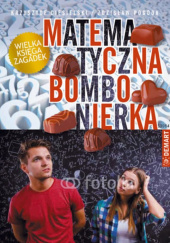Okładka książki Bombonierka matematyczna Krzysztof Ciesielski,&nbsp;Zdzisław Pogoda