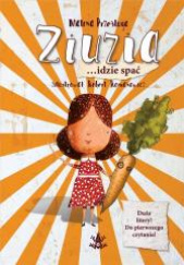 Okładka książki Ziuzia idzie spać Malina Prześluga