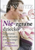 Okładka książki Nie zgrane dziecko Carol Stock Kranowitz