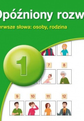 Okładka książki PUS Opóźniony rozwój mowy 1 autora Dominika Czachorowska, 9788375142266