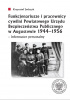 Okładka książki Funkcjonariusze i pracownicy cywilni Powiatowego Urzędu Bezpieczeństwa Publicznego w Augustowie 1944-1956 - informator personalny Krzysztof Jadczyk