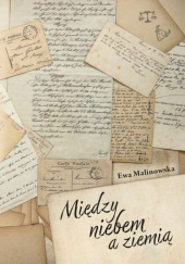 Okładka książki Między niebem a ziemią Ewa Malinowska