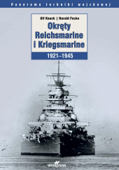 Okładka książki Okręty Reichsmarine i Kriegsmarine 1921-1945 Ulf Kaack