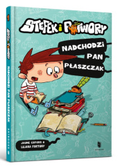 Okładka książki Nadchodzi pan Płaszczak. Stefek i potwory Jaume Copons
