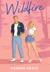 Okładka książki Wildfire. Maple Hills. 2 autora Hannah Grace, 9788383353876
