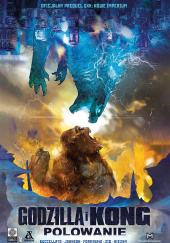 Okładka książki Godzilla i Kong. Polowanie Brian Buccellato,&nbsp;Drew Johnson
