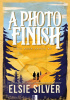 Okładka książki A Photo Finish Elsie Silver