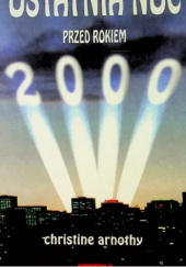 Ostatnia noc przed rokiem 2000