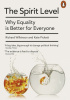 The Spirit Level Why Equality is Better for Everyone