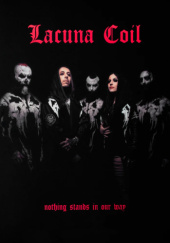 Okładka książki Lacuna Coil: Nothing Stands In Our Way Mark Eglinton