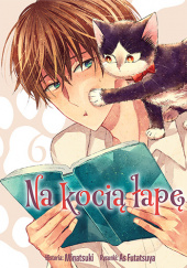 Okładka książki Na kocią łapę tom 6 As Futatsuya,&nbsp;Minatsuki