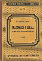 Okładka książki Krakowiacy i Górale i dzieje Teatru Narodowego Wojciech Bogusławski