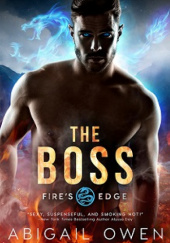 Okładka książki The Boss - Abigail Owen