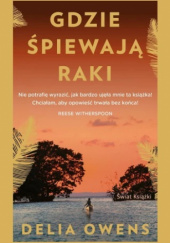 Okładka książki Gdzie śpiewają raki Delia Owens