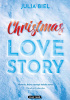 Okładka książki Christmas love story Julia Biel